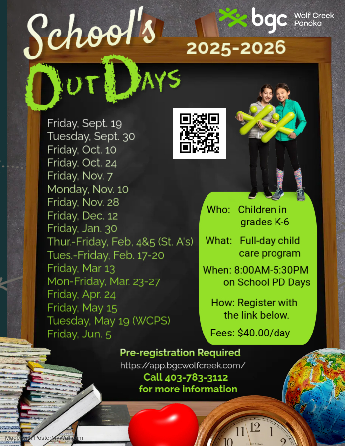 Ponoka BGC Wolf Creek School's Out Days for 2025-2026 school PD days. Full-day child care programs are $40/day from 8:00-5:30 pm on school PD Days. Pre-registration is required.